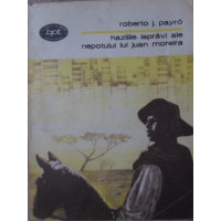 HAZLIILE ISPRAVI ALE NEPOTULUI LUI JUAN MOREIRA