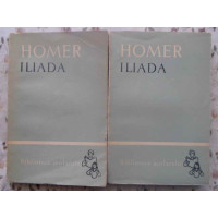 ILIADA VOL.1-2 IN ROMANESTE DE G. MURNU