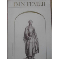 IMN FEMEII. PAGINI DE LITERATURA IMN FEMEII. PAGINI DE LITERATURA