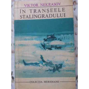 IN TRANSEELE STALINGRADULUI