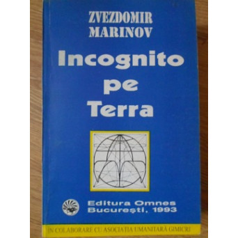 INCOGNITO PE TERRA