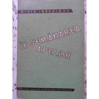 INGEMANAREA APELOR