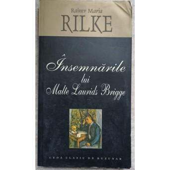 INSEMNARILE LUI MALTE LAURIDS BRIGGE