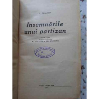 INSEMNARILE UNUI PARTIZAN