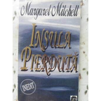INSULA PIERDUTA