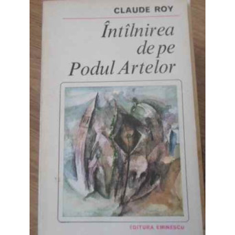 INTALNIREA DE PE PODUL ARTELOR