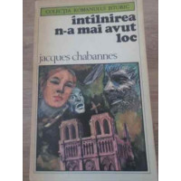 INTALNIREA N-A MAI AVUT LOC INTALNIREA N-A MAI AVUT LOC