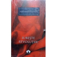 IUBESTE REVOLUTIA! IUBESTE REVOLUTIA!