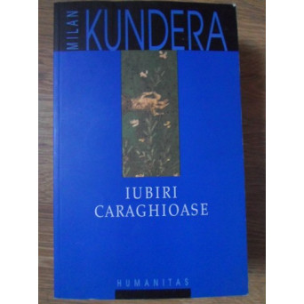 IUBIRI CARAGHIOASE