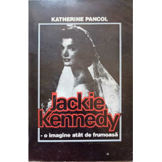JACKIE KENNEDY - O IMAGINE ATAT DE FRUMOASA