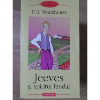 JEEVES SI SPIRITUL FEUDAL