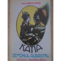 KATIA, DEMONUL ALBASTRU KATIA, DEMONUL ALBASTRU