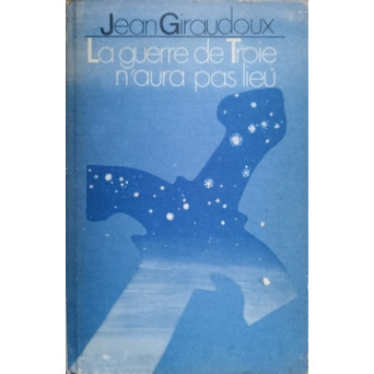 LA GUERRE DE TROIE N`AURA PAS LIEU