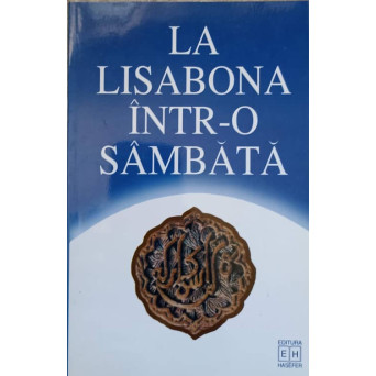 LA LISABONA INTR-O SAMBATA. ANTOLOGIE DE PROZA IDIS