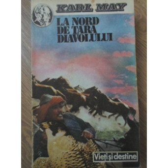 LA NORD DA TARA DIAVOLULUI