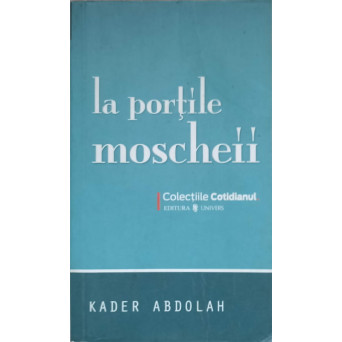 LA PORTILE MOSCHEII