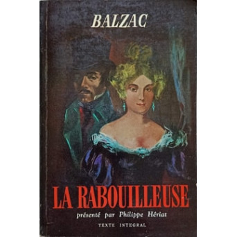 LA RABOUILLEUSE PRESENTE PAR PHILIPPE HERIAT