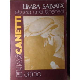 LIMBA SALVATA. ISTORIA UNEI TINERETI
