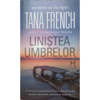 LINISTEA UMBRELOR