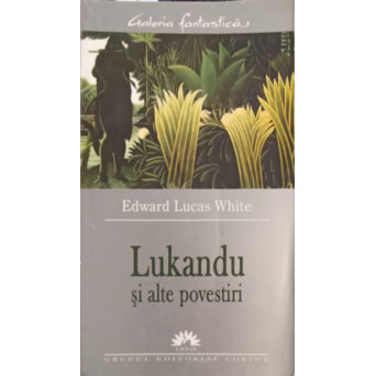 LUKANDU SI ALTE POVESTIRI