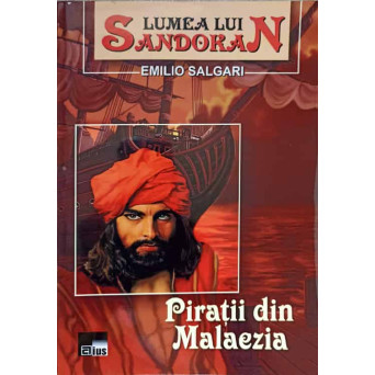 LUMEA LUI SANDOKAN. PIRATII DIN MALAEZIA