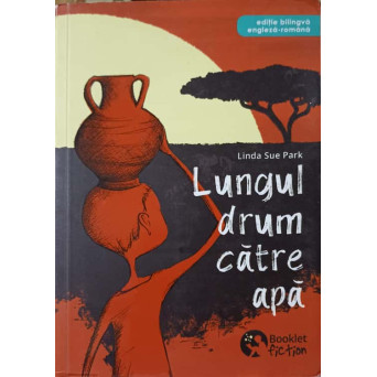 LUNGUL DRUM CATRE APA. EDITIE BILINGVA ENGLEZA-ROMANA