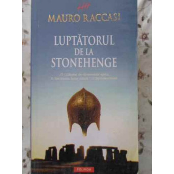 LUPTATORUL DE LA STONEHENGE