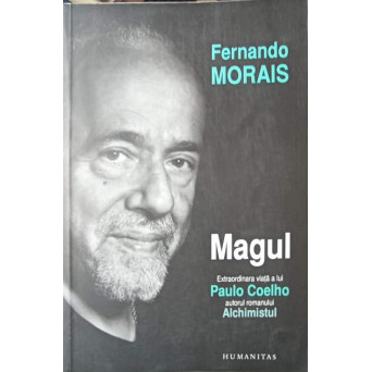 MAGUL. EXTRAORDINARA VIATA A LUI PAULO COELHO