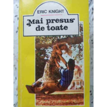 MAI PRESUS DE TOATE