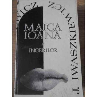 MAICA IOANA A INGERILOR