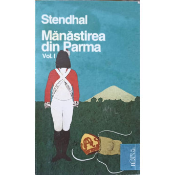 MANASTIREA DIN PARMA VOL.1