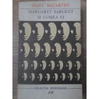 MARGARET SARGENT SI LUMEA EI