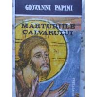 MARTURIILE CALVARULUI MARTURIILE CALVARULUI