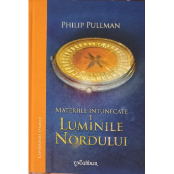 MATERIILE INTUNECATE VOL.1 LUMINILE NORDULUI