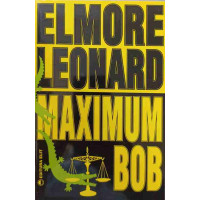 MAXIMUM BOB MAXIMUM BOB