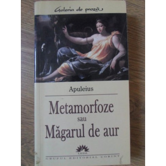 METAMORFOZE SAU MAGARUL DE AUR