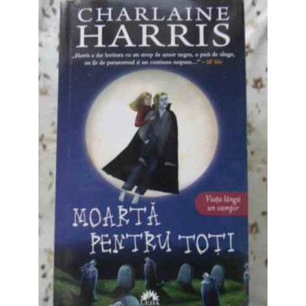 MOARTA PENTRU TOTI