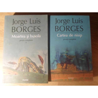 MOARTEA SI BUSOLA. CARTEA DE NISIP. PROZA COMPLETA VOL.1-2
