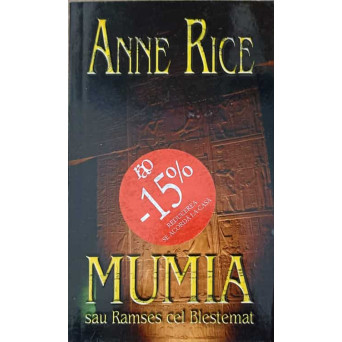 MUMIA SAU RAMSES CEL BLESTEMAT