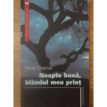 NOAPTE BUNA, BLANDUL MEU PRINT