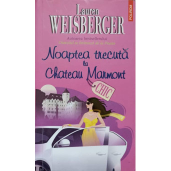 NOAPTEA TRECUTA LA CHATEAU MORMONT