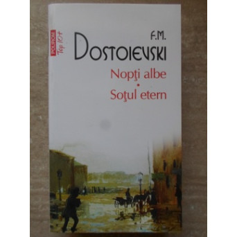 NOPTI ALBE. SOTUL ETERN