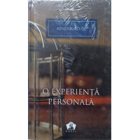 O EXPERIENTA PERSONALA O EXPERIENTA PERSONALA