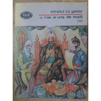 O MIE SI UNA DE NOPTI (15) SFARSITUL LUI GIAFAR