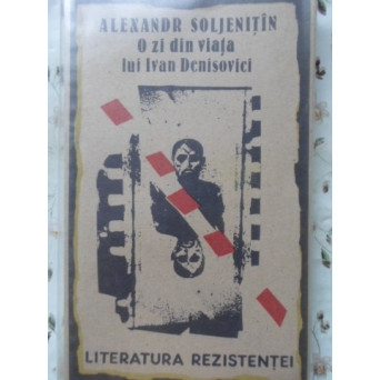 O ZI DIN VIATA LUI IVAN DENISOVICI