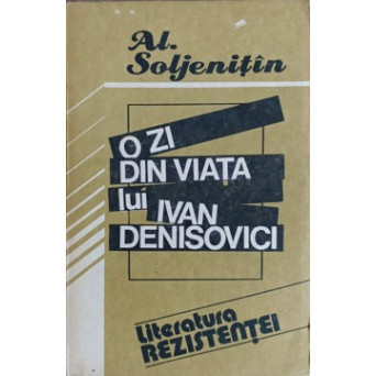 O ZI DIN VIATA LUI IVAN DENISOVICI
