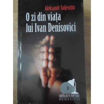 O ZI DIN VIATA LUI IVAN DENISOVICI