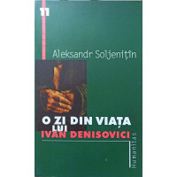 O ZI DIN VIATA LUI IVAN DENISOVICI O ZI DIN VIATA LUI IVAN DENISOVICI