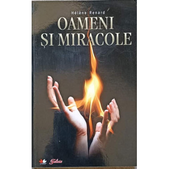 OAMENI SI MIRACOLE