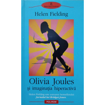 OLIVIA JOULES SI IMAGINATIA HIPERACTIVA